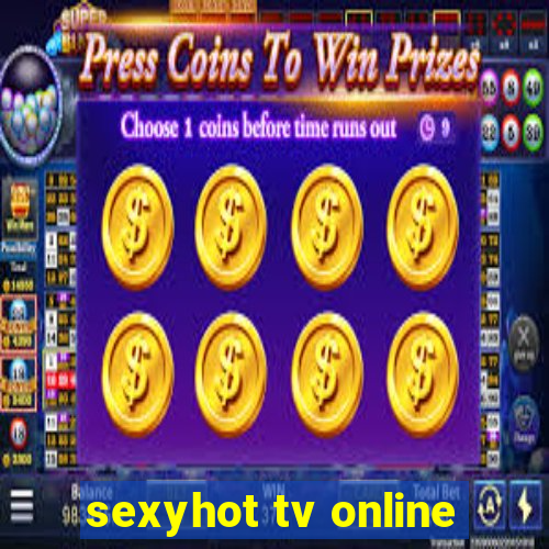 sexyhot tv online